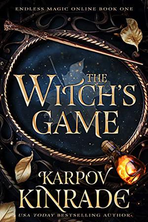 The Witch's Game by Karpov Kinrade