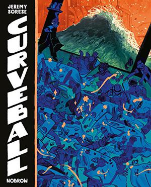 Curveball by Jeremy Sorese