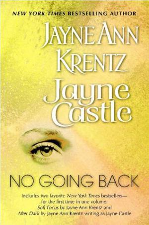 No Going Back: Soft Focus / After Dark (Ghost Hunters #1)