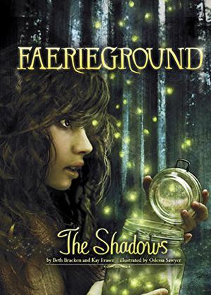 The Shadows by Beth Bracken