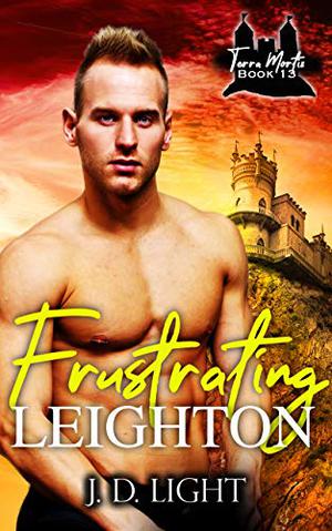 Frustrating Leighton by J.D. Light