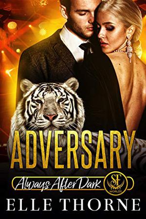 Adversary: Always After Dark: Shifter Forever Worlds: 2020 Anniversary Edition (Always After Dark #3)