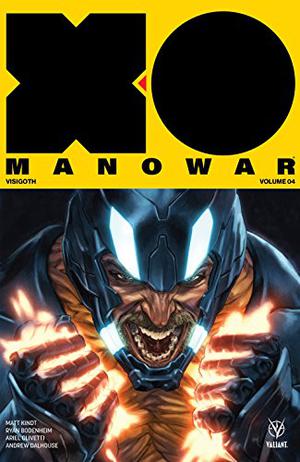 X-O Manowar Vol. 4 by Matt Kindt