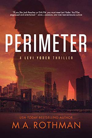 Perimeter by M.A. Rothman