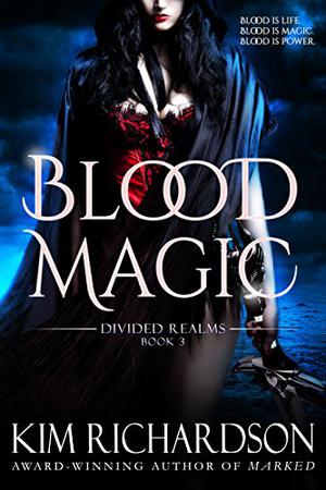 Blood Magic (Divided Realms #3)