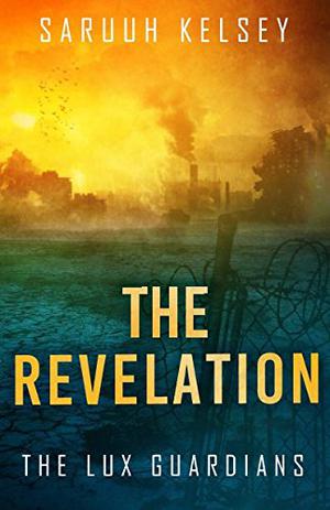 The Revelation by Saruuh Kelsey