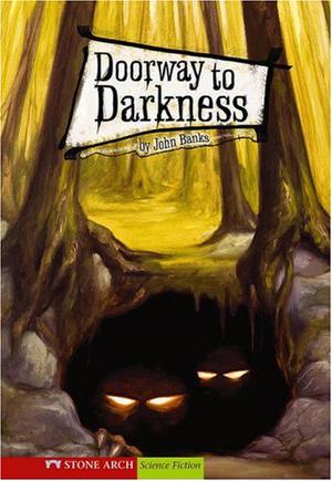 Doorway to Darkness by John Banks