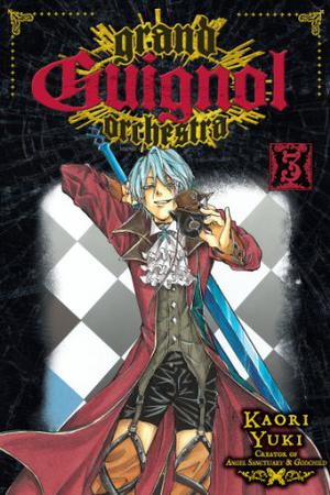 Grand Guignol Orchestra, Vol. 3 (Grand Guignol Orchestra #3)