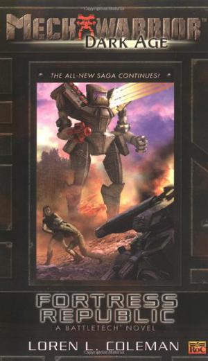 Fortress Republic (BattleTech Universe #81)