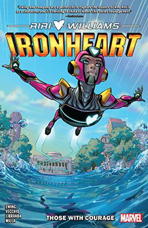 Ironheart, Vol. 1: Aquellos que sean valientes (Ironheart 2018 #1)