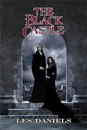 The Black Castle (Don Sebastian Vampire Chronicles #1)