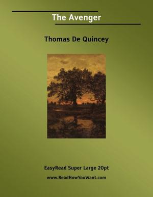 The Avenger by Thomas de Quincey