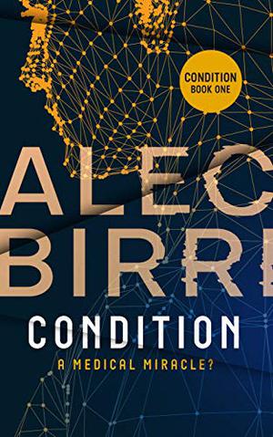 A Medical Miracle? (Condition #1)