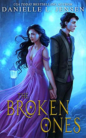 The Broken Ones (The Malediction Trilogy #0.6)