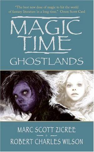Magic Time: Ghostlands (Magic Time #3)