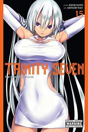 Trinity Seven: The Seven Magicians, Vol. 15 (トリニティセブン 7人の魔書使い / Trinity Seven #15)