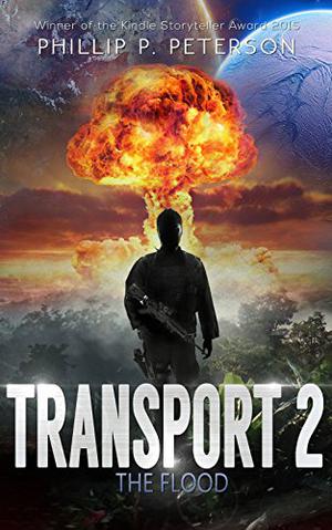 Transport 2: The Flood by Phillip P. Peterson