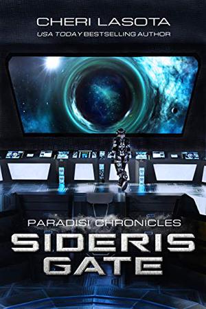 Sideris Gate: The Paradisi Chronicles by Cheri Lasota
