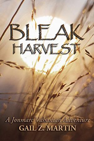 Bleak Harvest (Jonmarc Vahanian Adventure #16)
