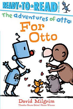 For Otto by David Milgrim