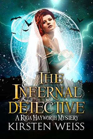The Infernal Detective by Kirsten Weiss