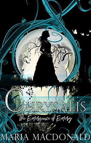 Chrysalis: The Emergence of Emery by Maria Macdonald