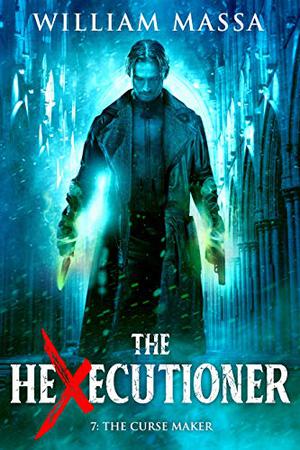 The Curse Maker by William Massa