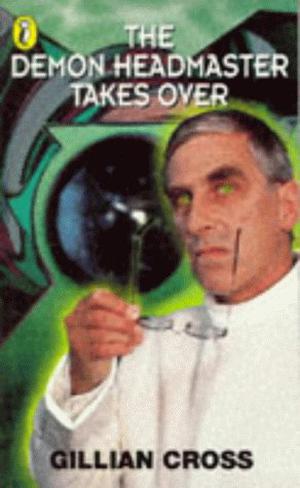 The Demon Headmaster Takes Over (The Demon Headmaster #5)