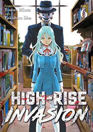 High-Rise Invasion, Vol. 6 (High-Rise Invasion #6)