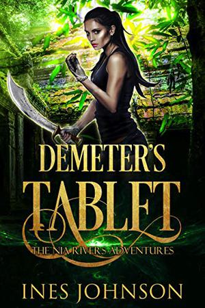 Demeter's Tablet by Ines Johnson