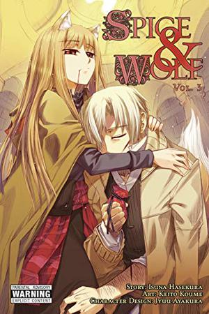 Spice and Wolf, Vol. 3 (manga) by Isuna Hasekura