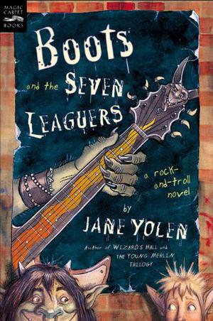 Boots and the Seven Leaguers by Jane Yolen