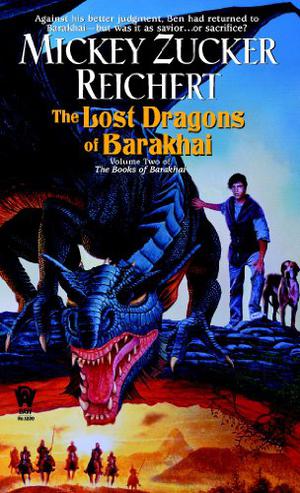 The Lost Dragons of Barakhai by Mickey Zucker Reichert