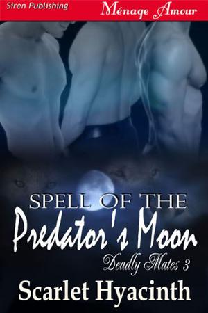 Spell of the Predator's Moon (Deadly Mates #3)