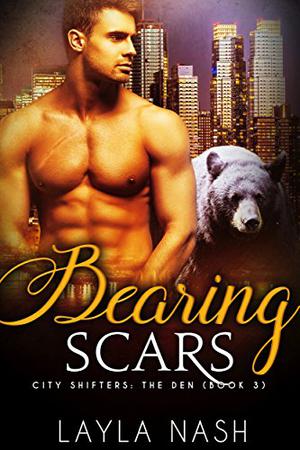 Bearing Scars by Layla Nash