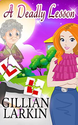 A Deadly Lesson by Gillian Larkin