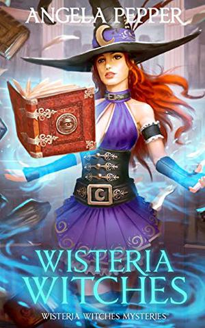 Wisteria Witches (Wisteria Witches #1)
