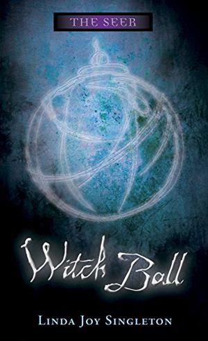 Witch Ball (The Seer #3)