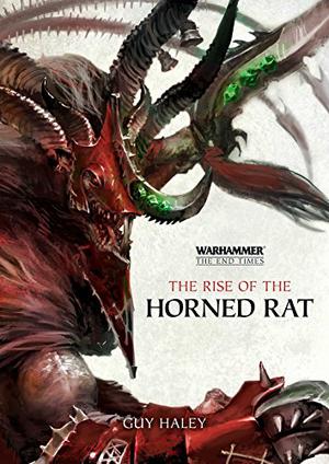 The Rise of the Horned Rat (Warhammer: The End Times #4)