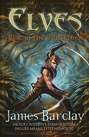 Rise of the TaiGethen (Elves #2)