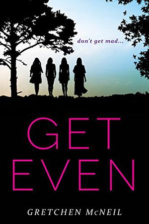 Get Even (Don't Get Mad #1)