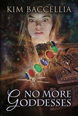 No More Goddesses by Kim Baccellia