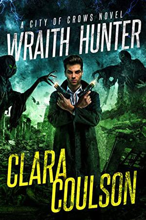 Wraith Hunter by Clara Coulson