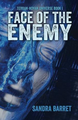 Face of the Enemy by Sandra Barret