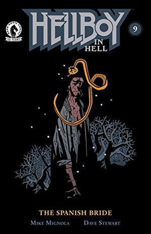 Hellboy in Hell #9 by Mike Mignola