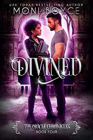 Divined by Moni Boyce