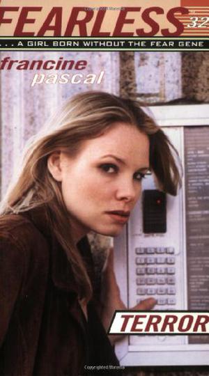 Terror by Francine Pascal