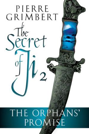The Orphans' Promise (Le Secret de Ji #2)