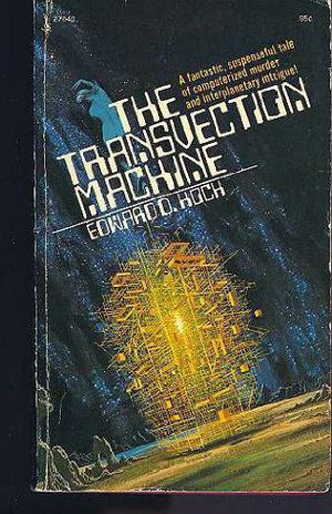 The transvection machine by Edward D. Hoch