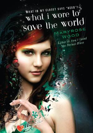 What I Wore to Save the World (Morgan Rawlinson #3)